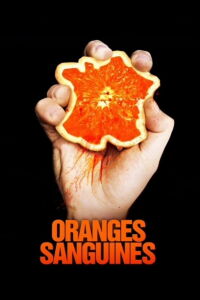 Bloody Oranges (2021)