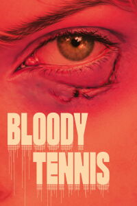 Bloody Tennis (2026)
