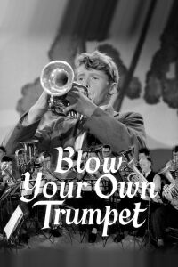 Blow Your Own Trumpet (1958)