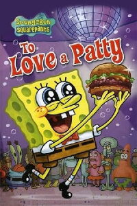 Bob Esponja, Amar a una hamburguesa (2009)