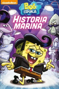 Bob Esponja: Historia Marina (2017)