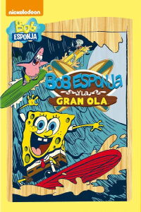 Bob Esponja y la Gran Ola (2009)