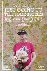 Bob Morgan's Just Going to Tell Some Stories (2024)