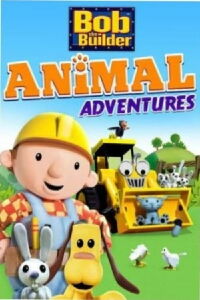 Bob The Builder Animal Adventures (2013)