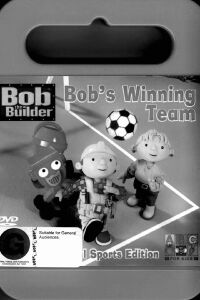 Bob The Builder- Bob's Winning Team (1999)