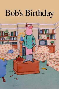 Bob's Birthday (1994)