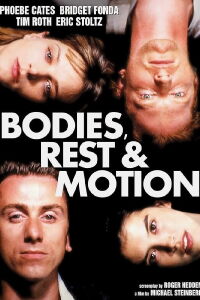 Bodies, Rest & Motion (1993)