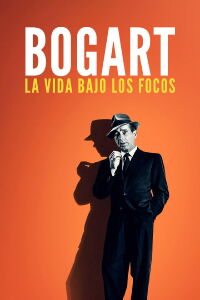 Bogart: La vida bajo los focos (2024)