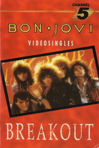 Bon Jovi: Breakout - The Videos (1985)