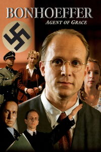 Bonhoeffer: Agent of Grace (2000)