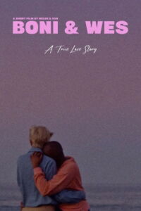 Boni & Wes - A True Love Story (2020)