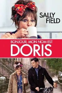 Bonjour, mon nom est Doris (2015)