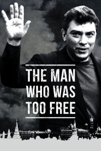Boris Nemtsov - un visionnaire assassiné (2017)
