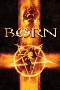 Born. El embrión del mal (2007)