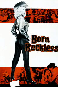 Born Reckless (1958)