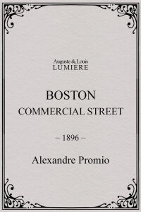 Boston, Commercial Street (1896)
