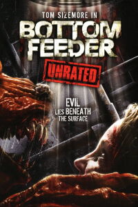 Bottom Feeder (2007)