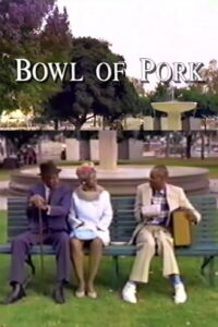 Bowl of Pork (1998)
