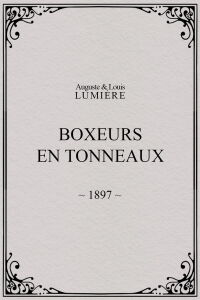 Boxers in Barrels (1897)