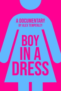 Boy in a Dress: A Documentary (2024)