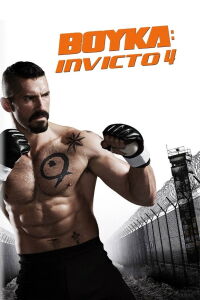 Boyka: Invicto IV (2016)