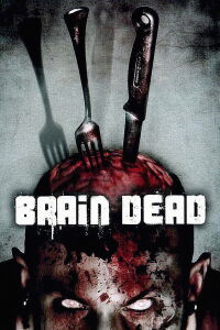 Brain Dead (2007)