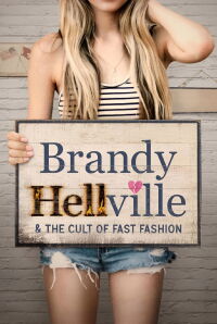 Brandy Hellville y el culto a la moda rápida (2024)