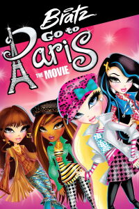 Bratz: Go to Paris (2006)