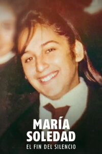 Breaking the Silence: The Maria Soledad Case (2024)