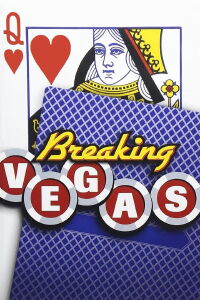 Breaking Vegas (2004)