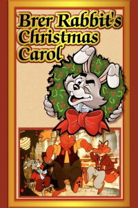 Brer Rabbit's Christmas Carol (1992)