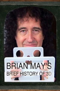 Brian May's Brief History of 3D (2011)