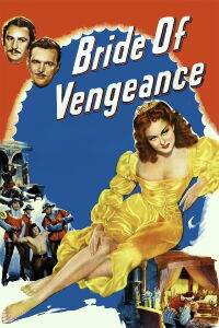 Bride of Vengeance (1949)