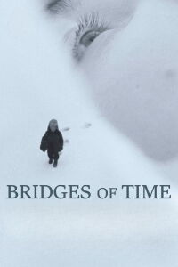 Bridges of Time (2018)