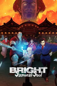 Bright: Alma de Samurái (2021)
