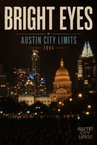 Bright Eyes - Austin City Limits (2004)