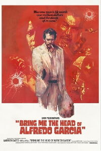 Bring Me the Head of Alfredo Garcia (1974)