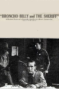 Broncho Billy and the Sheriff (1914)