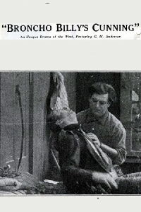 Broncho Billy's Cunning (1914)