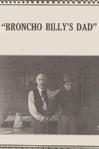 Broncho Billy's Dad (1914)