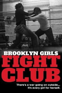 Brooklyn Girls Fight Club (2013)