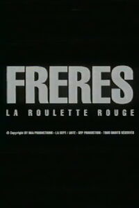 Brothers: Red Roulette (1995)