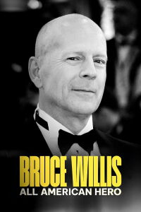Bruce Willis, todo un héroe americano (2023)