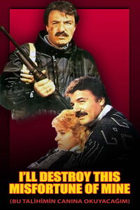 Bu Talihimin Canına Okuyacağım (1988)