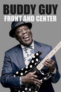 Buddy Guy - Front and Center 2013 (2013)