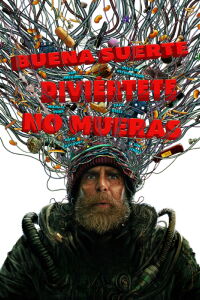 Buena suerte, diviértete, no mueras (2026)