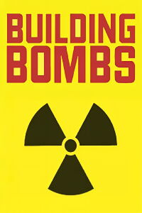 Building Bombs (1989)