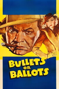 Bullets or Ballots (1936)