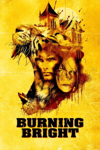 Burning Bright (2010)