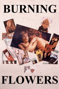 Burning Flowers (1985)